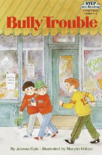 Bully Trouble (Step into Reading) – Hardcover By Cole, Joanna – GOOD