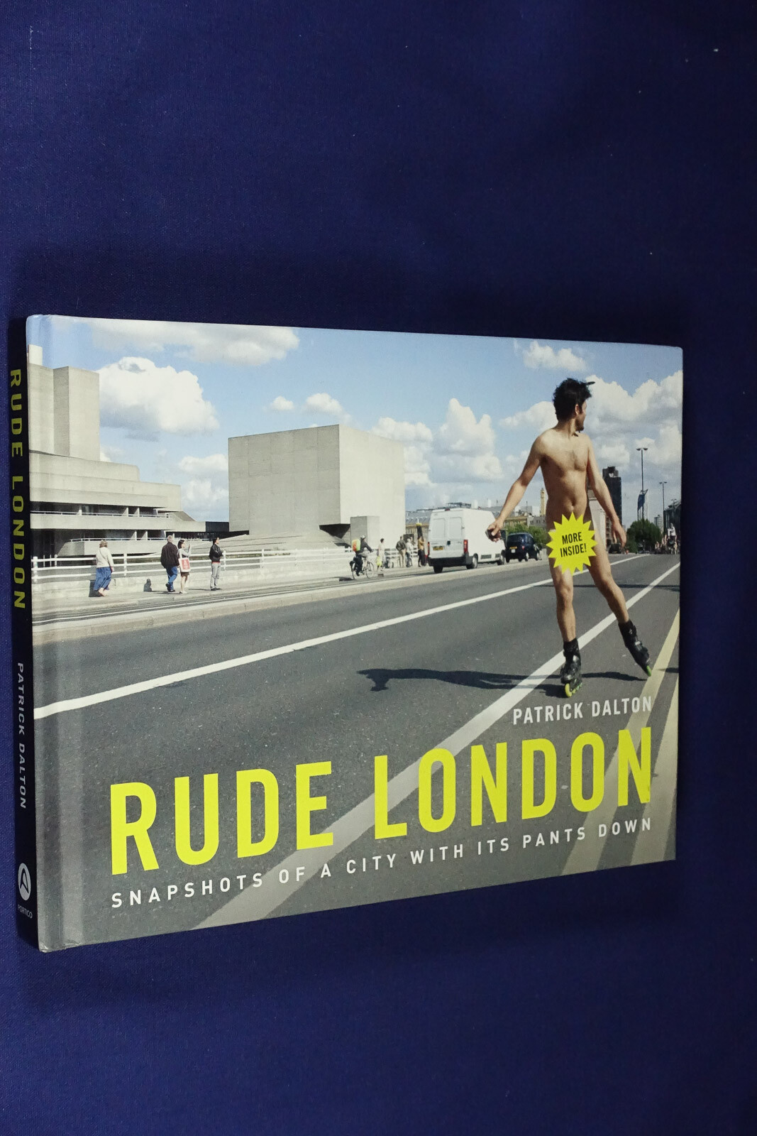 RUDE LONDON Patrick Dalton SNAPSHOTS CITY WITH ITS PANTS DOWN Funny Photo Book