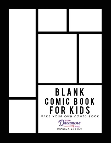 Young Dreamers Press Blank Comic Book for Kids (Paperback) (UK IMPORT)
