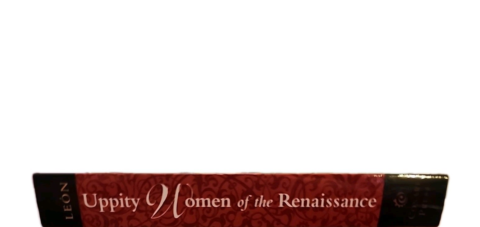 Uppity Women of the Renaissance by Vicki Leon (1999, Trade Pbk)