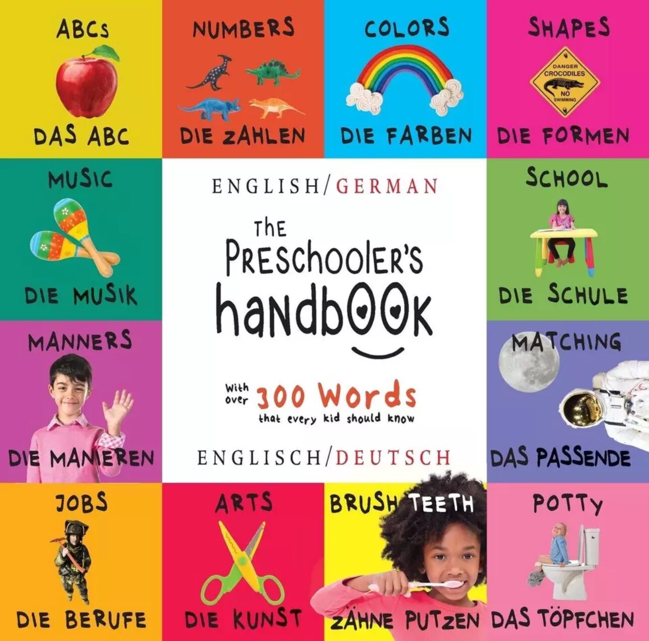 The Preschooler&rsquo;s Handbook: Bilingual (English / German) (Englisch / Deutsch…