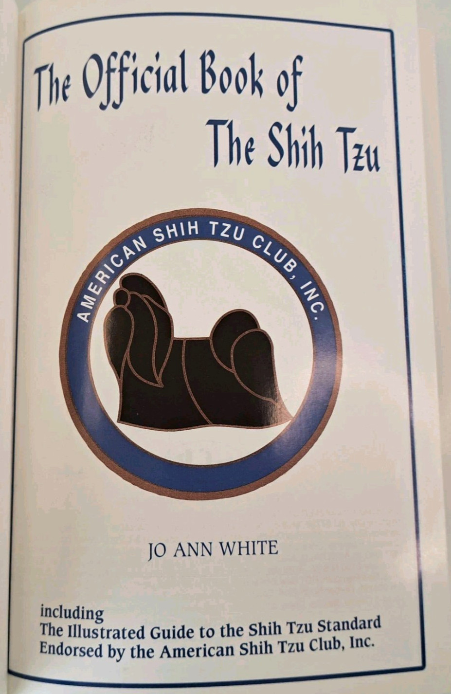 The Official Book of the Shih Tzu by Jo Ann White Vintage 90s 1997
