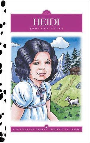 Heidi; Dalmatian Press Adapted Classi- Johanna Spyri, 1577595467, hardcover, new