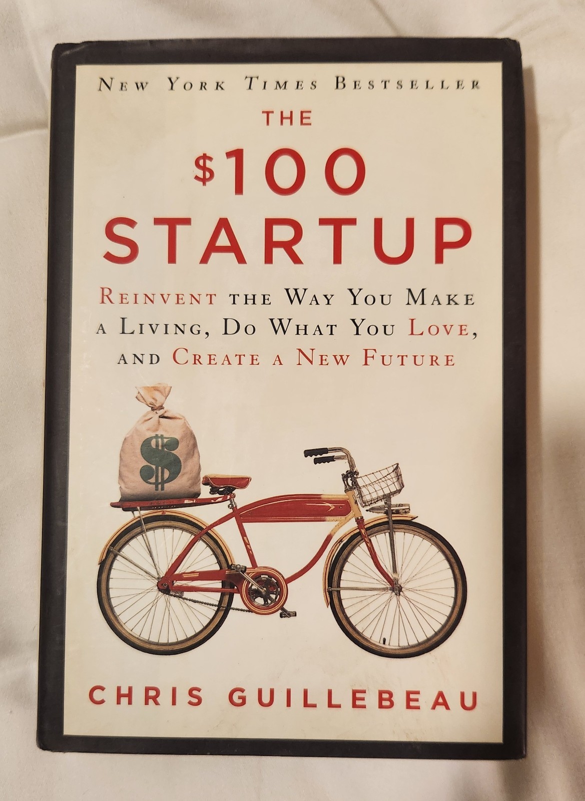 $100 Startup New York Times Best Seller By Cris Guillebeau Hardcover