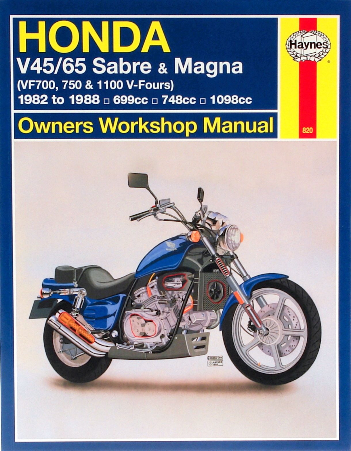 Honda V45/65 Sabre & Magna (VF700m 750 & 1100 V-Fours) 1982 to 1988: Owners&rsquo;…