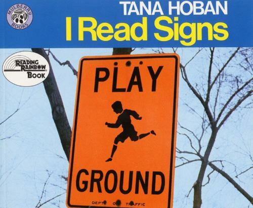 I Read Signs; Reading Rainbow Books – 9780688073312, Tana Hoban, paperback