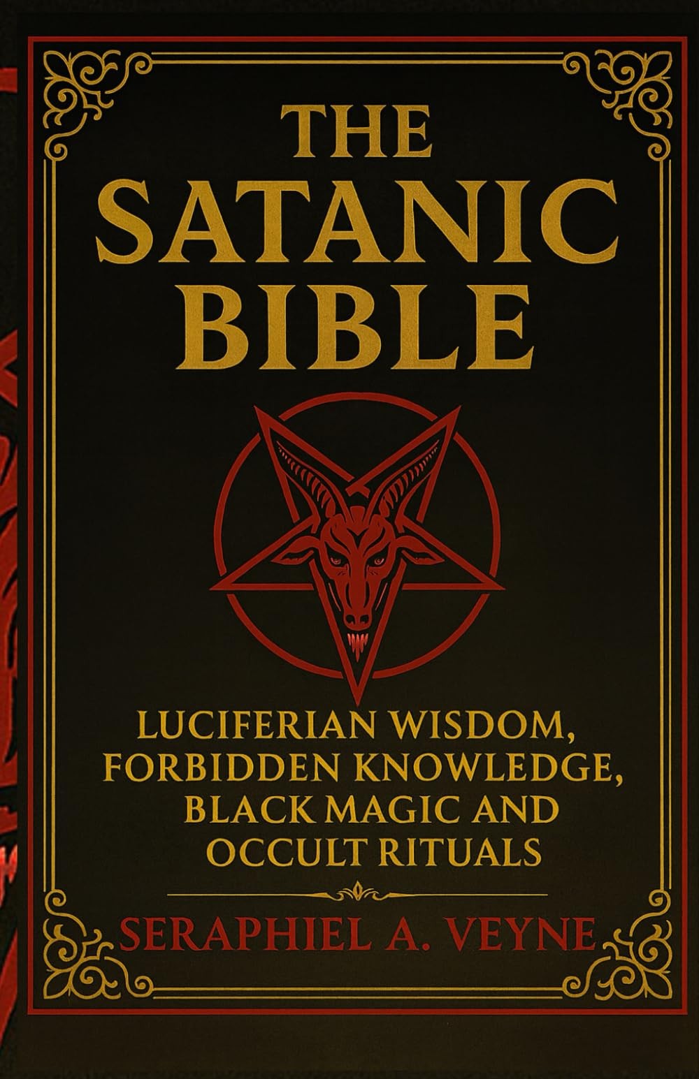 The Satanic Bible: Luciferian Wisdom by Seraphiel Veyne