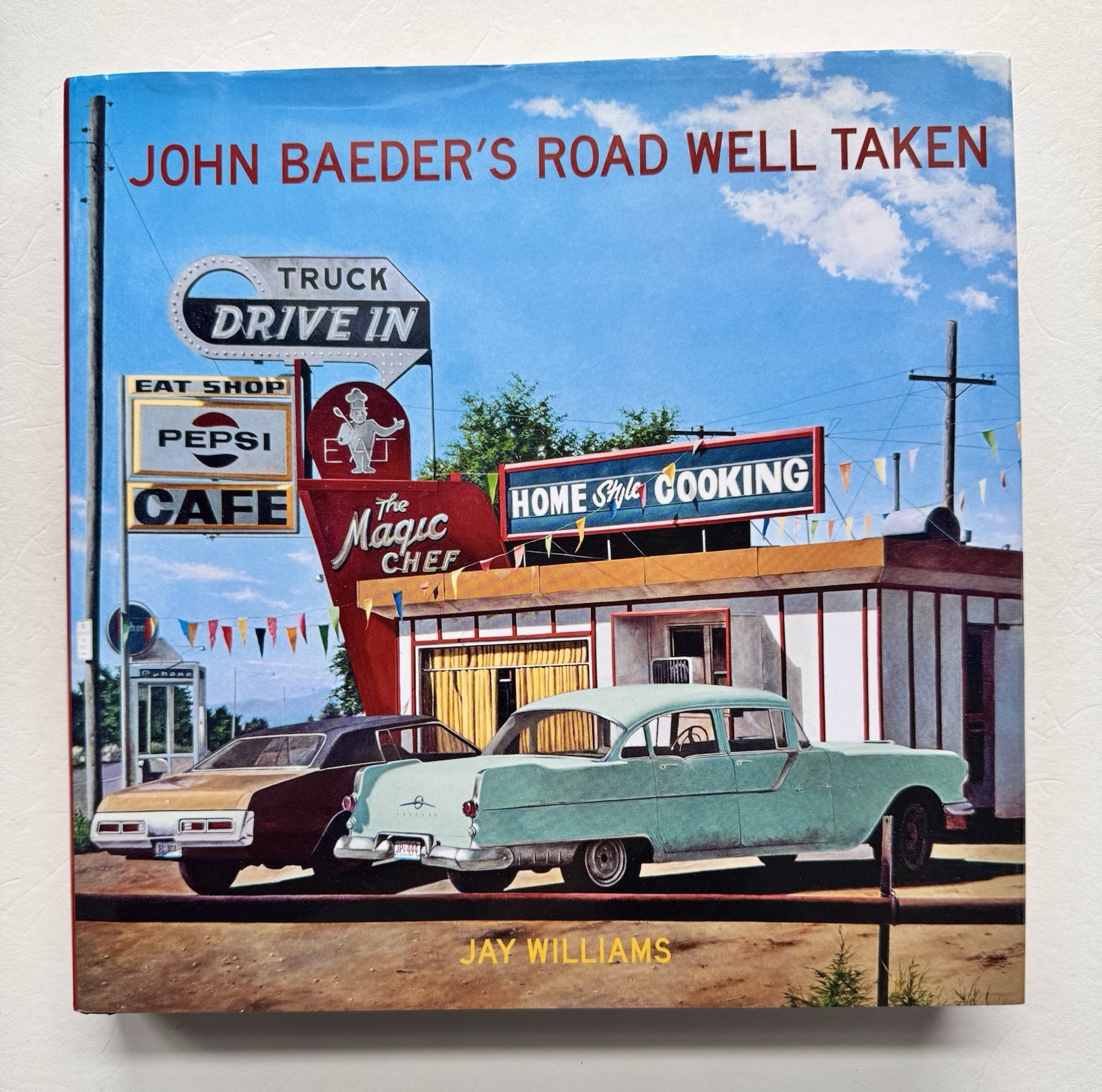 John Baeder&rsquo;s Road Well Taken 2015 by Jay Williams HC DJ Not ex-library