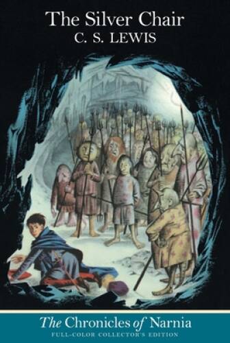 The Silver Chair (The Chronicles of Narnia, Full-Color Collector&rsquo;s E – GOOD