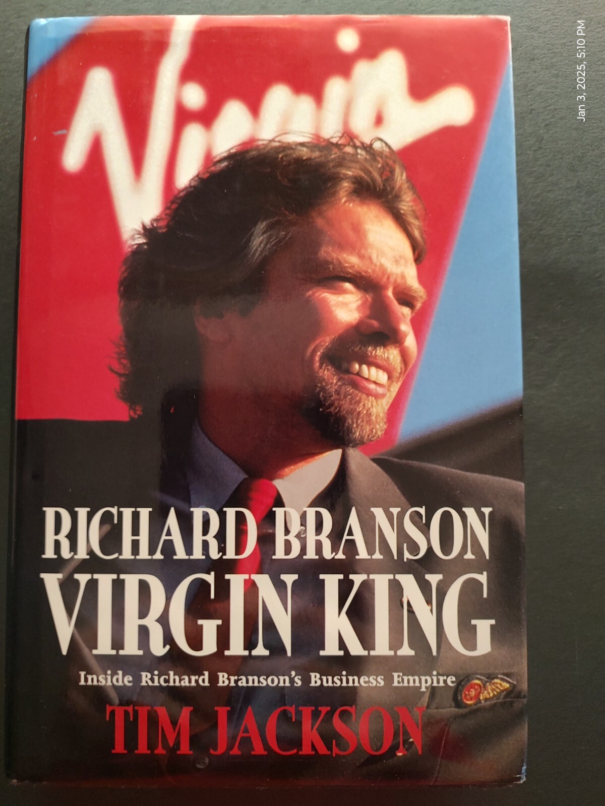 Richard Branson, Virgin King : inside Richard Branson&rsquo;s Empire, 448 pages, ©1996