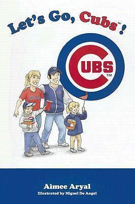 LET&rsquo;S GO, CUBS! By Aimee Aryal – Hardcover As Shown
