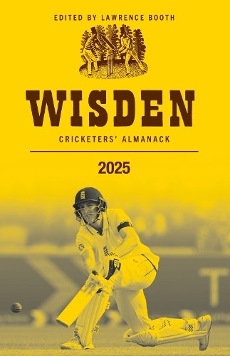Lawrence Booth Wisden Cricketers&rsquo; Almanack 2025 (Hardback)