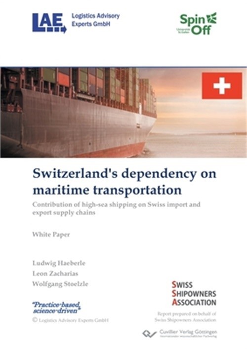 Switzerland&rsquo;s dependency on maritime transportation. Contribution of high-sea sh