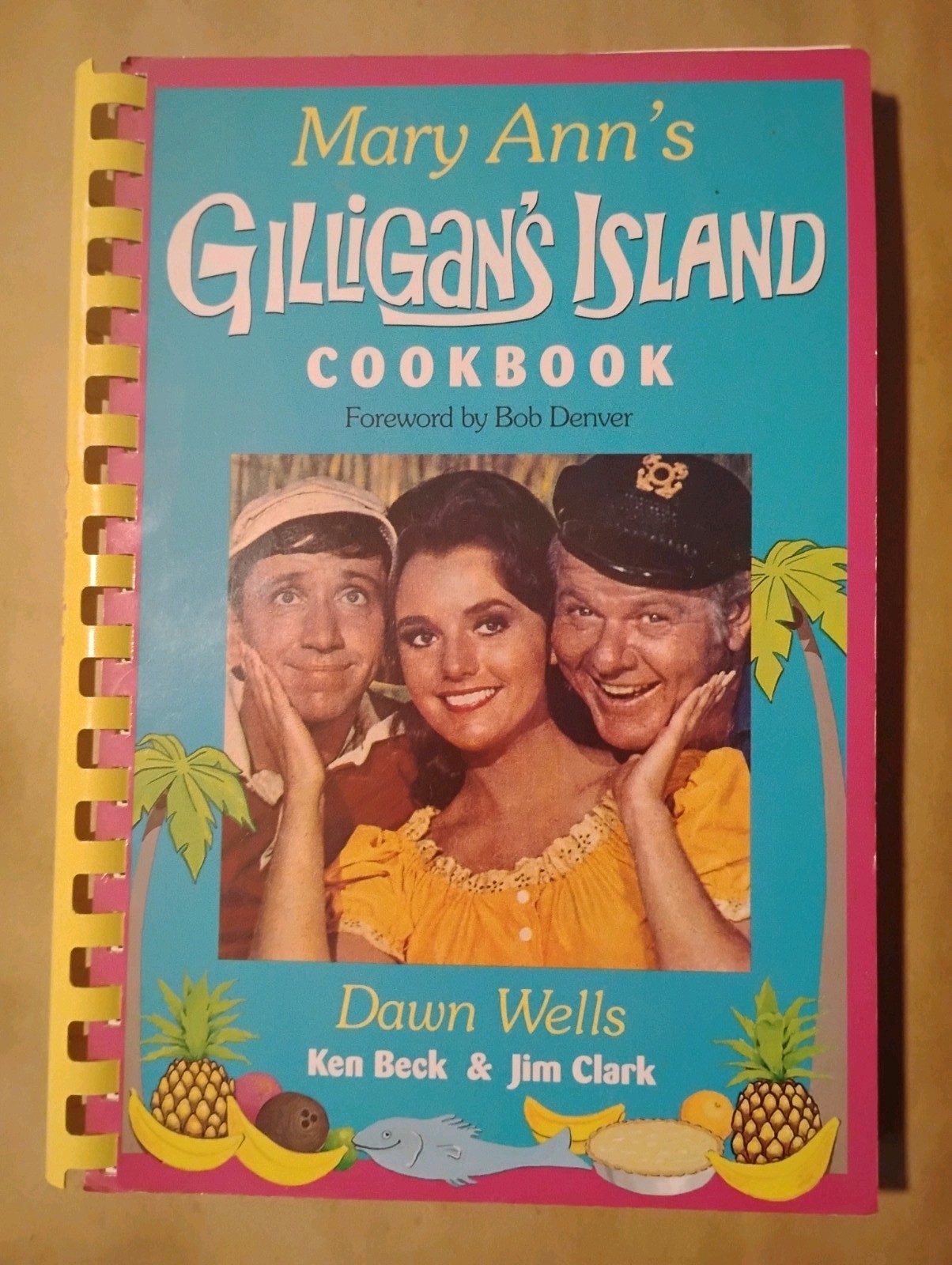Mary Ann&rsquo;s Gilligan&rsquo;s Island Cookbook by Dawn Wells, Ken Beck, Jim Clark, Spira…