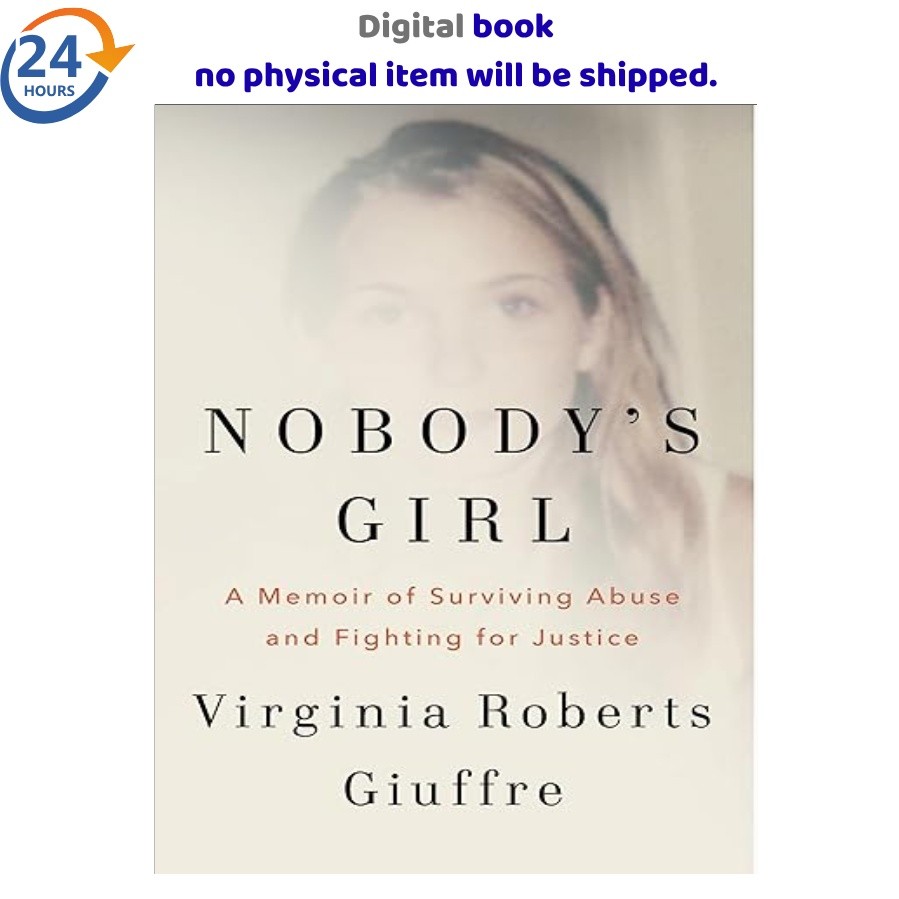Nobody&rsquo;s Girl: A Memoir of Surviving Abuse an 2025 Virginia Roberts Giuffre