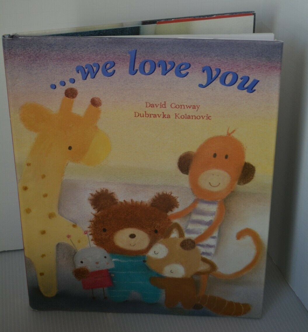 We Love You Children&rsquo;s Picture Book David Conway Hardcover Kids Story Time