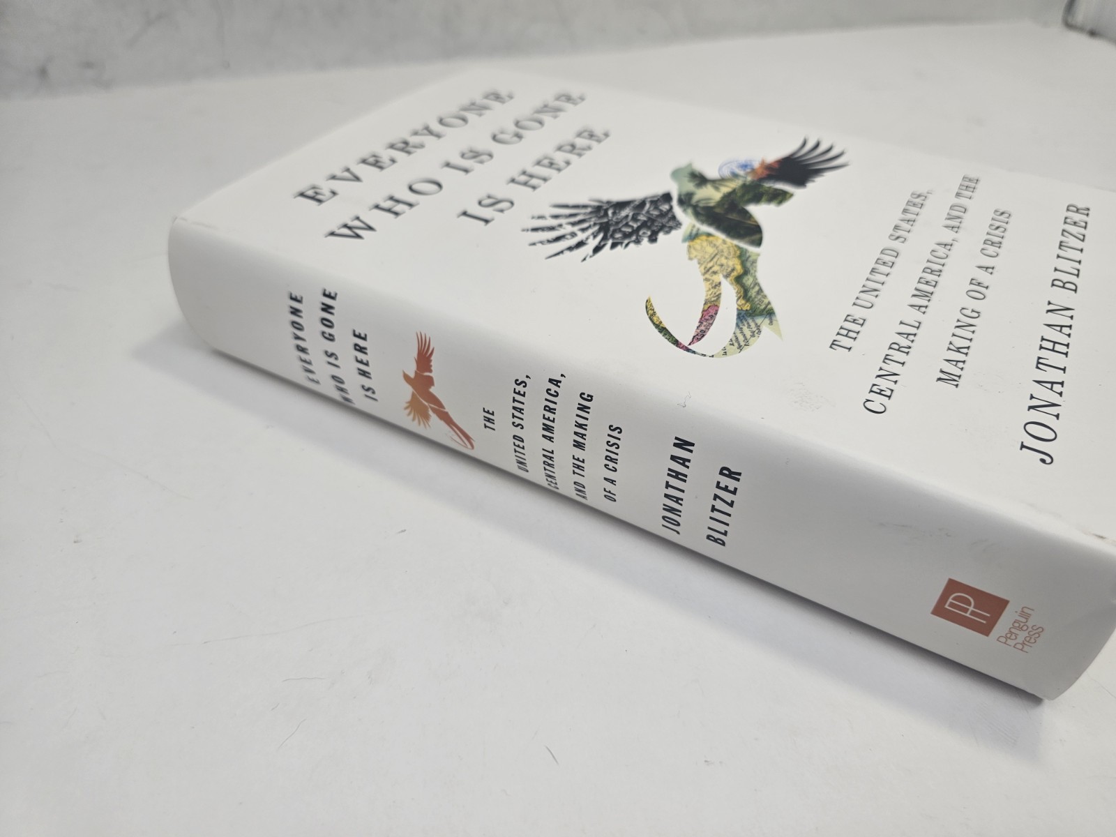 Everyone Who Is Gone Is Here by Jonathan Blitzer (2024, Hardcover)