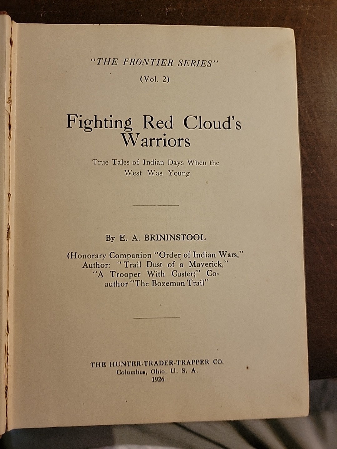 Fighting Red Cloud&rsquo;s Warriors: The Frontier Series #2 1st Ed. 1926