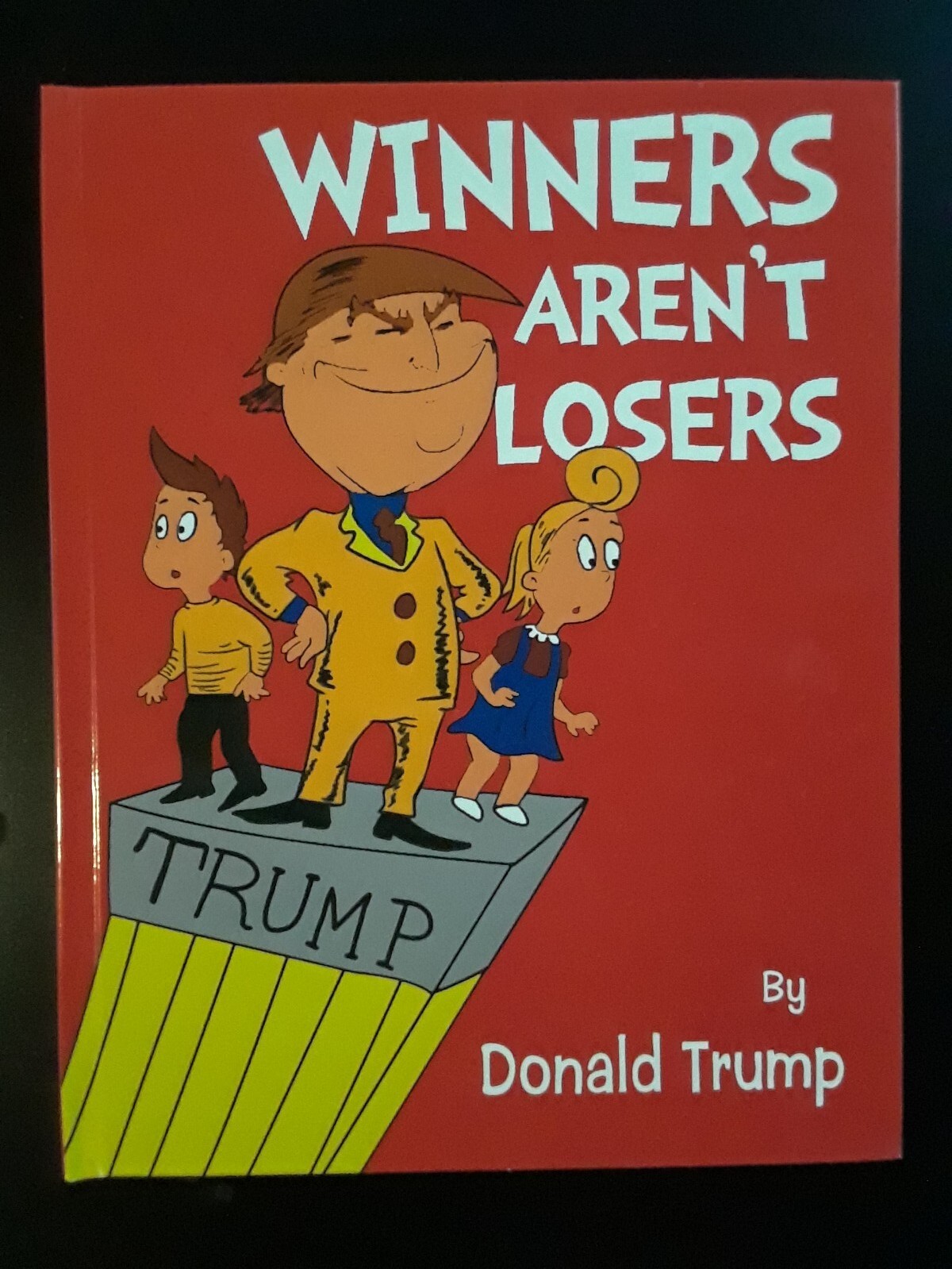 « Hardcover » Winners Aren&rsquo;t Losers Children&rsquo;s Book Donald Trump Jimmy Kimmel Maga