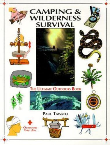 Camping & Wilderness Survival by Paul Tawrell