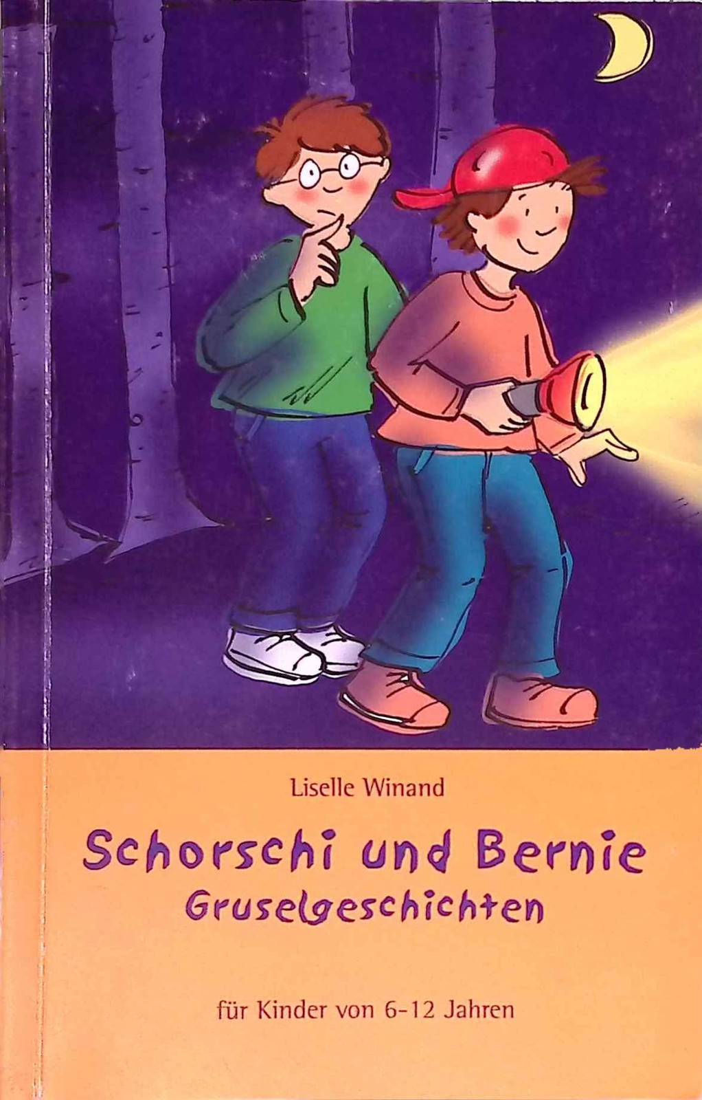 Schorschi und Bernie « Gruselgeschichten ». (SIGNIERTES EXEMPLAR) Liselle, Winand