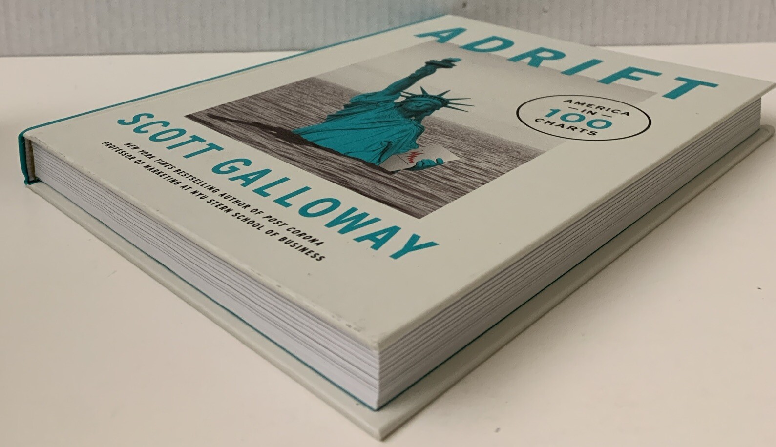 Adrift: America in 100 Charts by Scott Galloway Hardcover Book,Like New