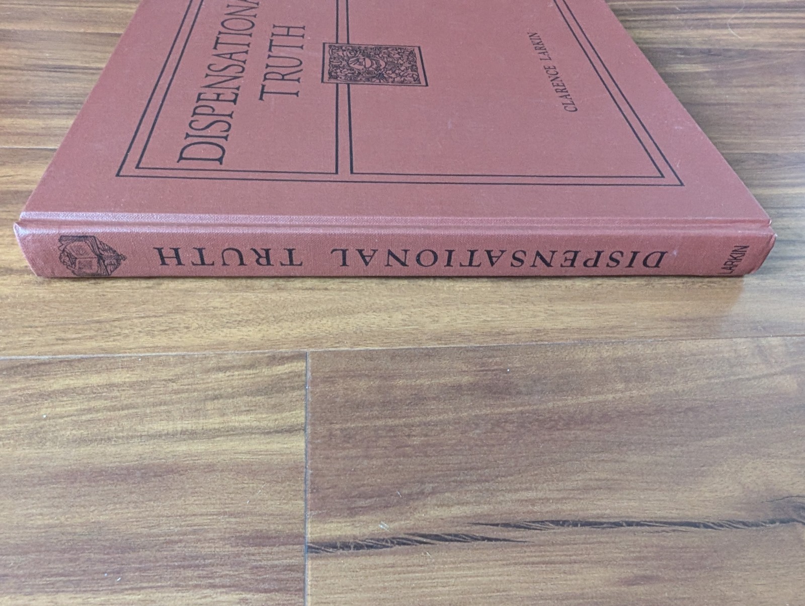 Vintage: Dispensational Truth or God&rsquo;s Plan and Purpose Clarence Larkin HC