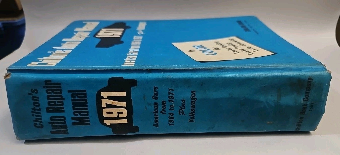 Chilton&rsquo;s Auto Repair Manual 1971 American Cars 1964 to 1971 Hardcover Edition