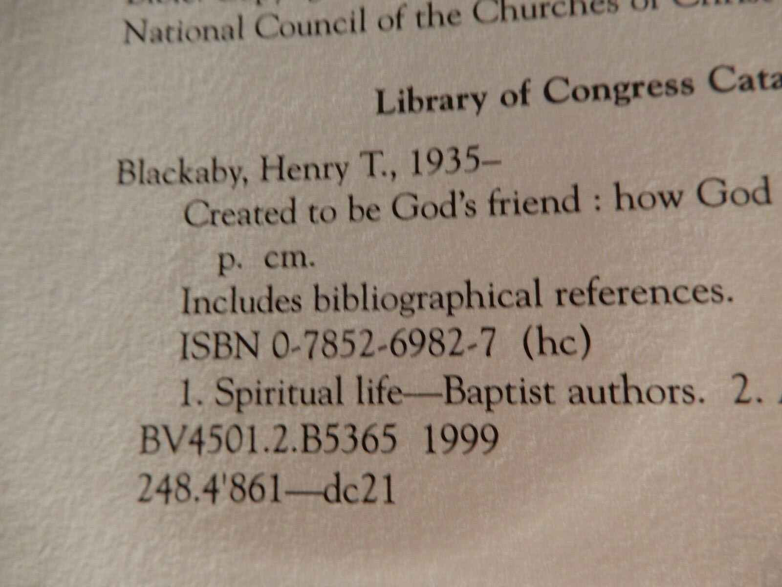 Biblical Legacy Ser.: Created to Be God&rsquo;s Friend : Lessons from the Life of…