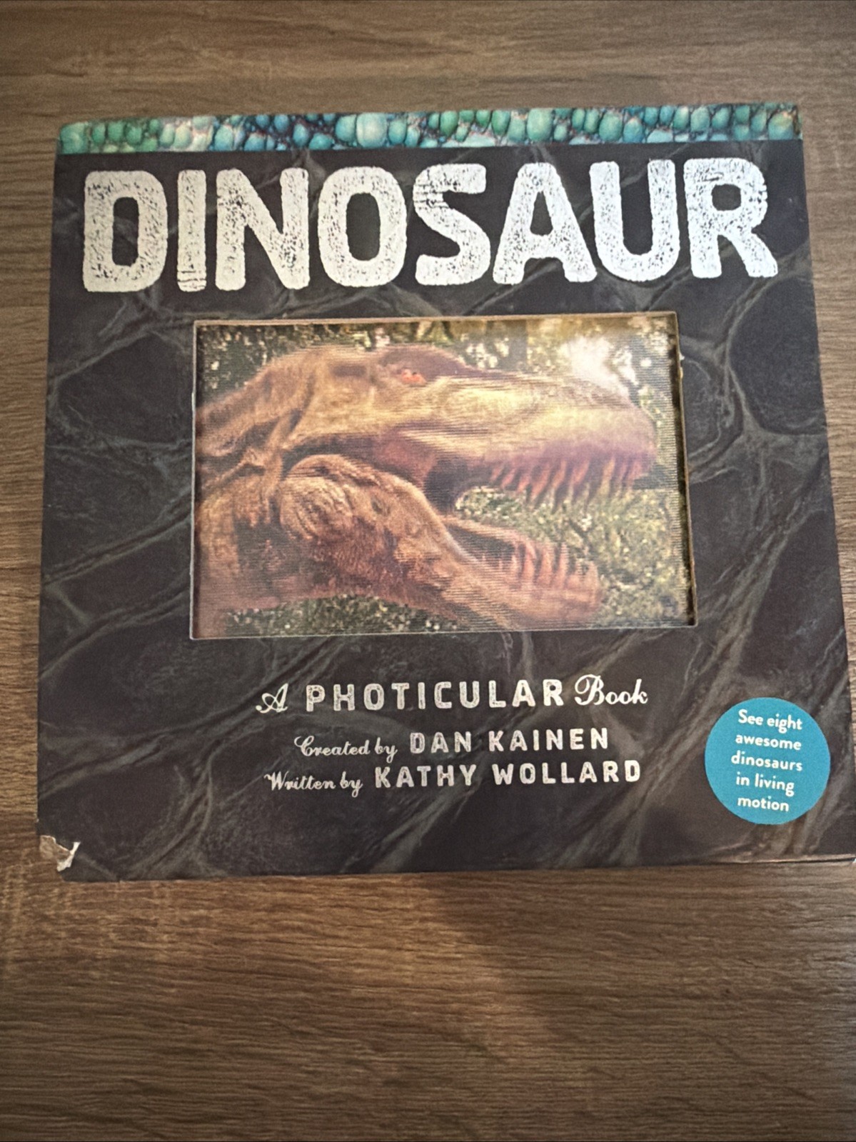 Dinosaur: A Photicular Book By Dan Kainer And Kathy Willard 3D Motion