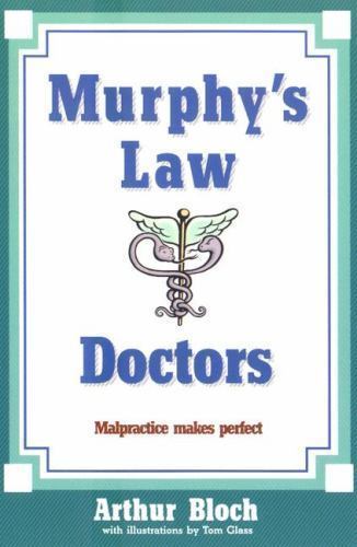 Murphy&rsquo;s Law: Doctors – hardcover, Arthur Bloch, 0843175818