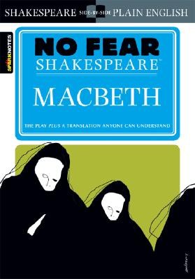 Macbeth (No Fear Shakespeare) by William Shakespeare