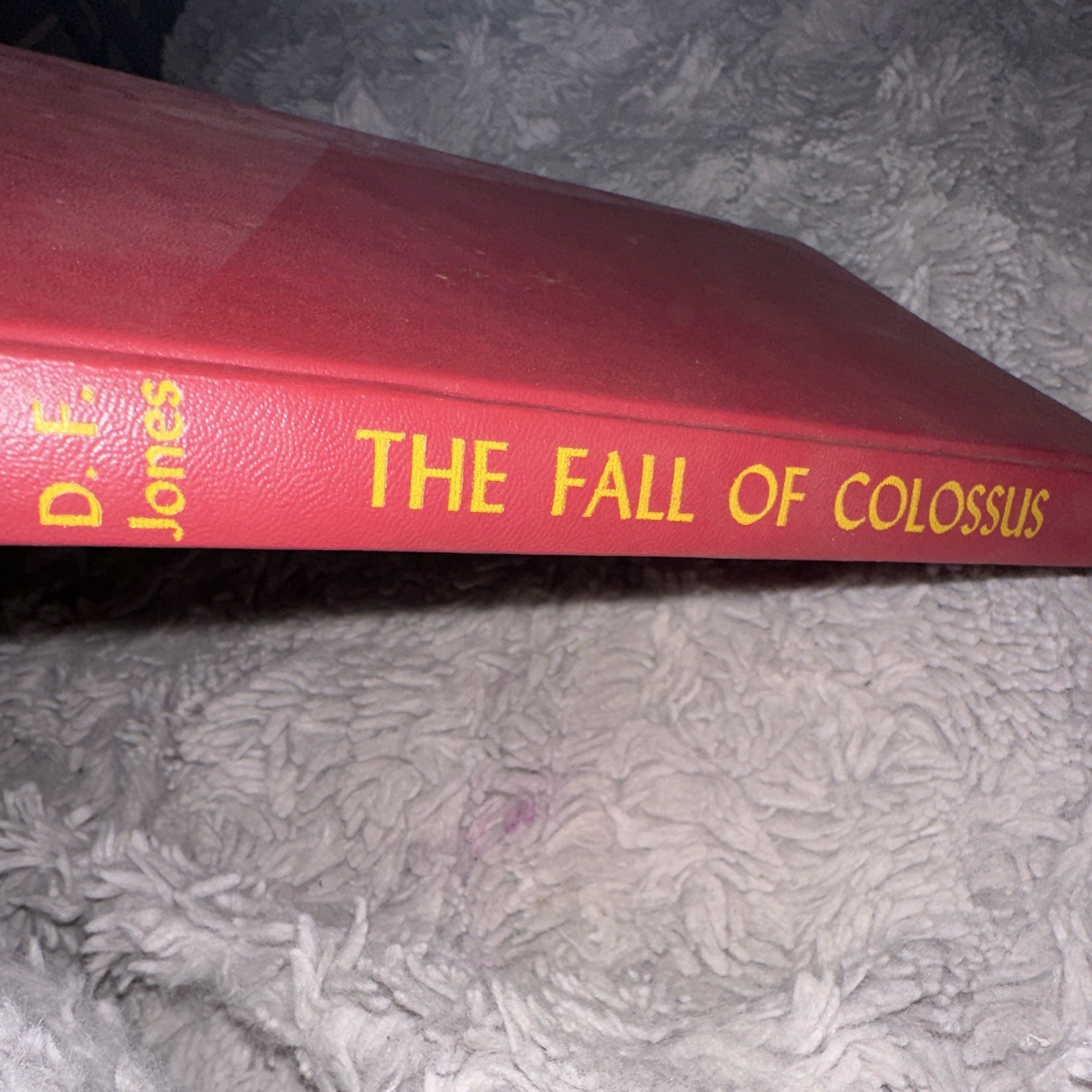 The Fall of Colossus D. F. Jones Hardcover G. P. Putnam&rsquo;s Sons 1974