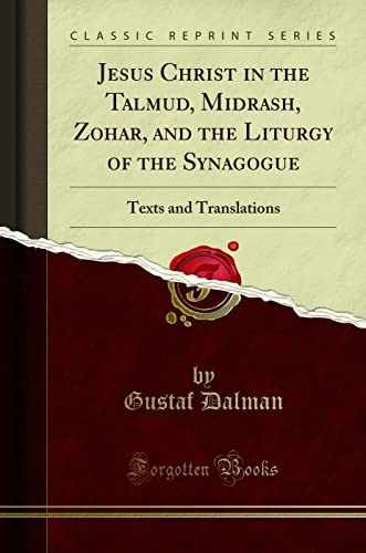 Jesus Christ in the Talmud, Midrash, – Paperback, by Gustaf Dalman – Very Good