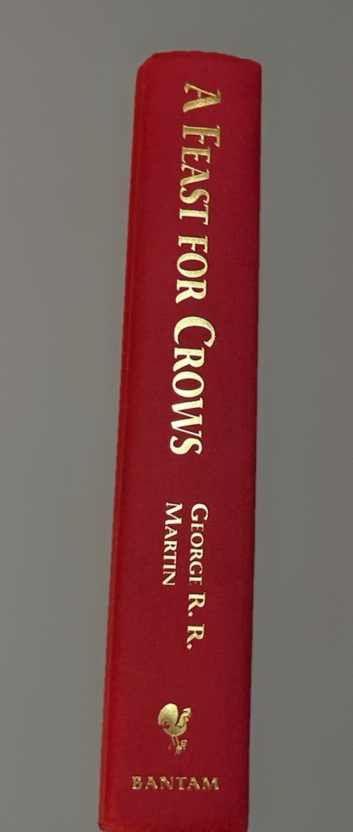 A Feast For Crows by George R.R. Martin First Edition 1st Printing 2005