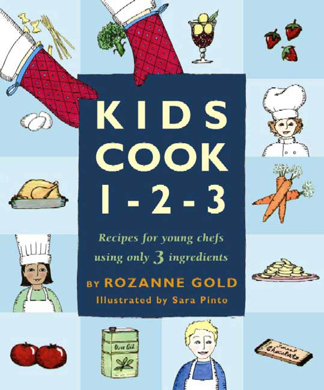 Kids Cook 1-2-3 by Rozanne Gold