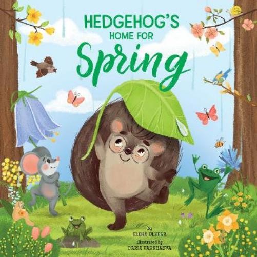 Elena Ulyeva Clever Publishing Clever Publis Hedgehog&rsquo;s Home for Sp (Paperback)