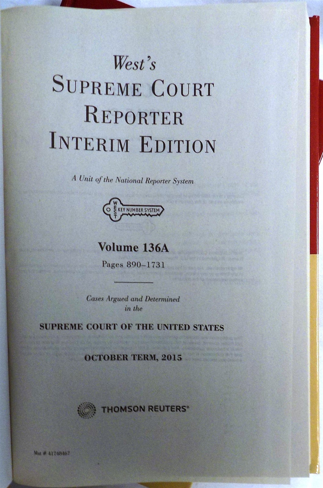 LOT OF 2 Supreme Court Reporter Interim Edition 136A + 136B Pages 890 – End 2015