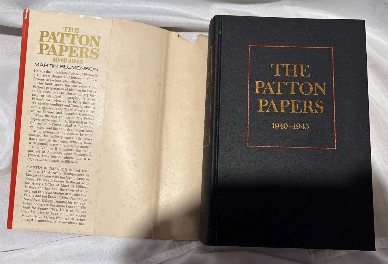 The Patton Papers 1940-1945 by Martin Blumenson 1974 1st Printing HD/DJ