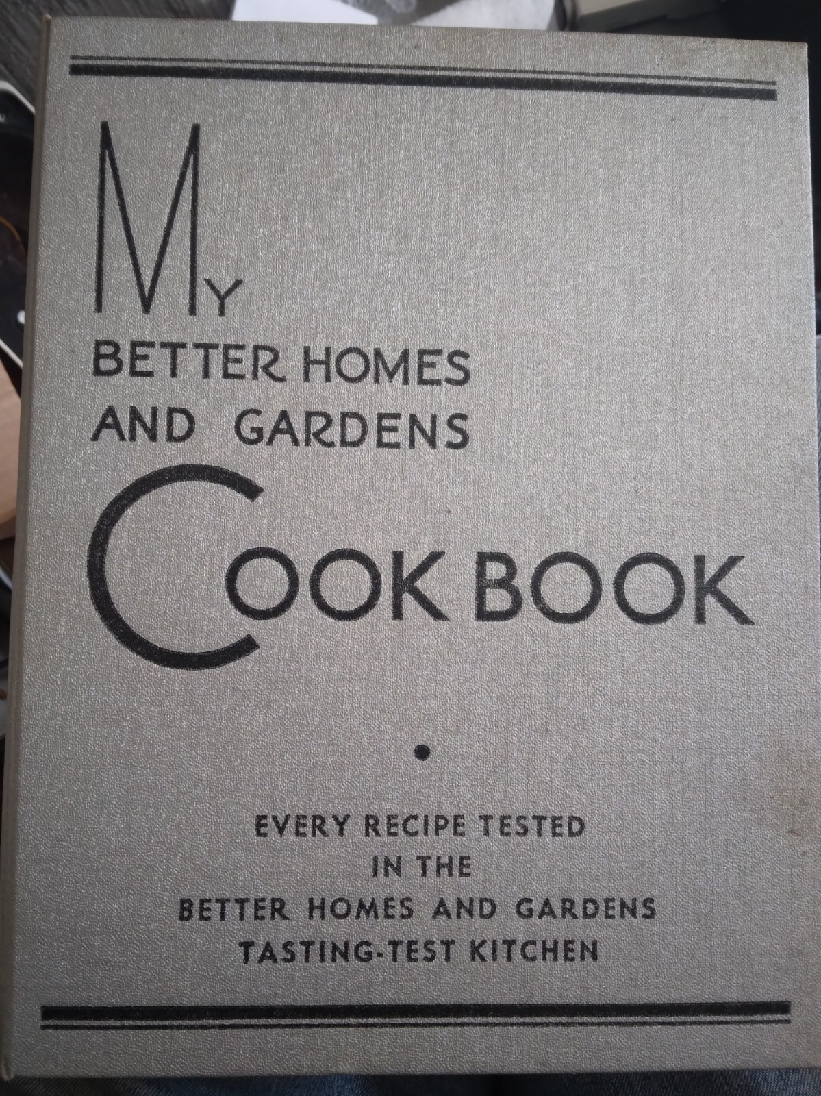 1935 VG-EX « My New Better Homes And Gardens Cook Book » – My First One Sold!