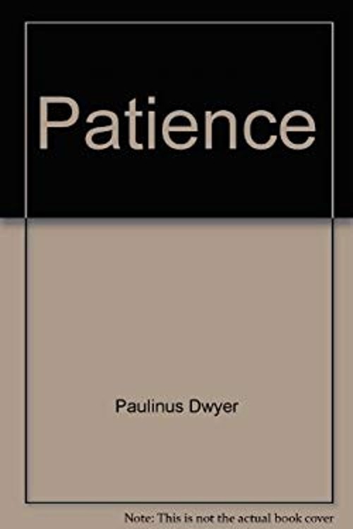 Patience Hardcover Carole, Dwyer, Paulinus MacKenthun