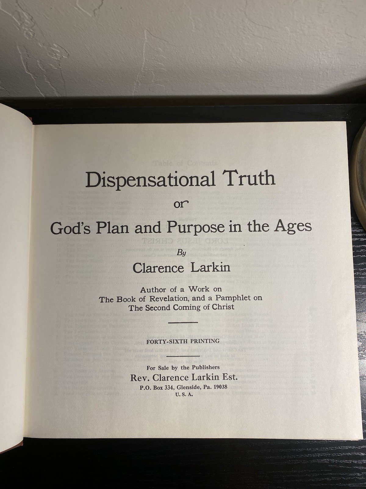 Dispensational Truth or God&rsquo;s Plan and Purpose in the Ages Clarence Larkin 1920