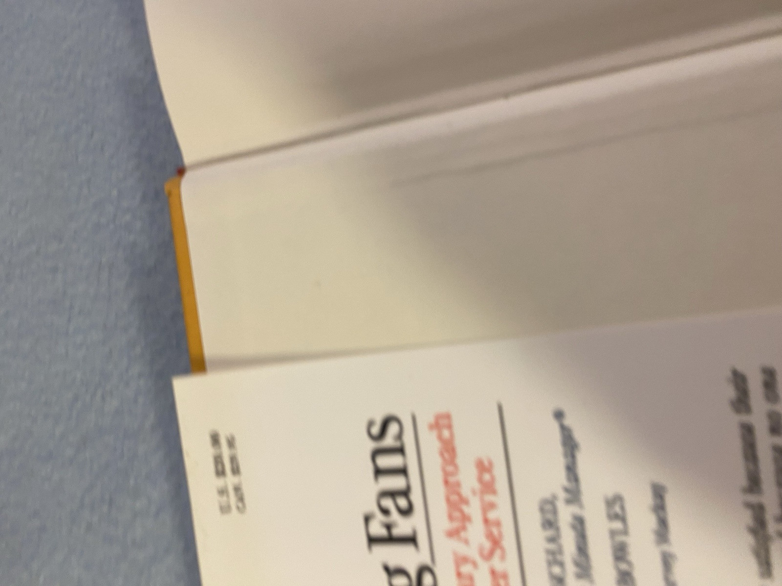 « Raving Fans, » Hard Cover Book by Ken Blanchard & Sheldon Bowles, 138 Pages, New