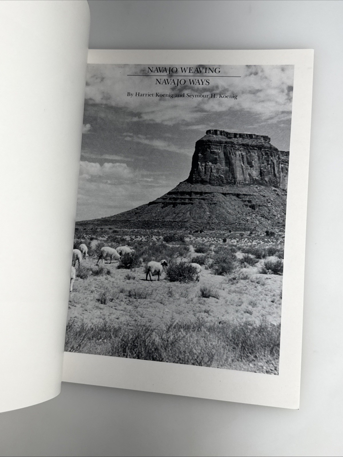Navajo Weaving, Navajo Ways by Seymour Harriet Koenig Katonah Gallery 1986