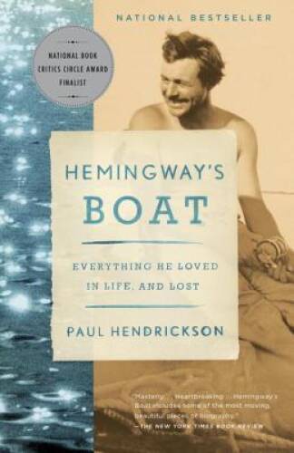 Hemingway&rsquo;s Boat: Everything He Loved in Life, and Lost – Paperback – VERY GOOD