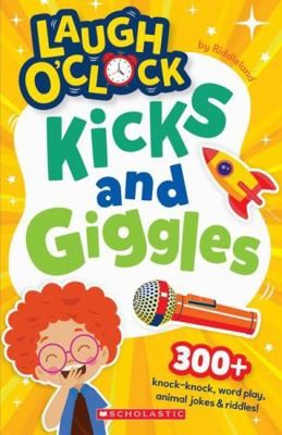Laugh O&rsquo;Clock: Kicks and Giggles (Would You Rather #2) by Riddleland