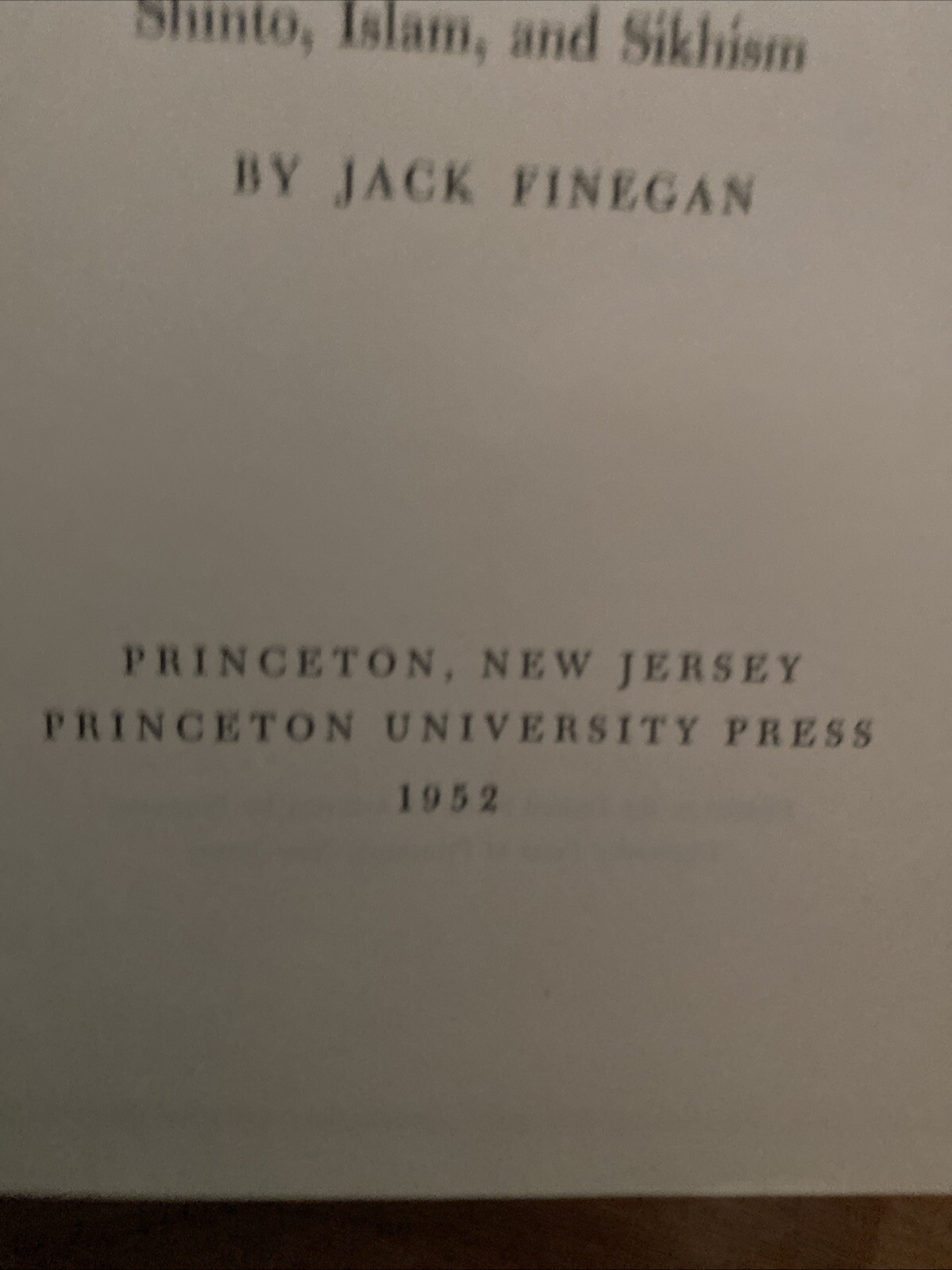 The Archeology Of World Religions by Jack Finegan – Pub: Princeton 1952 HC