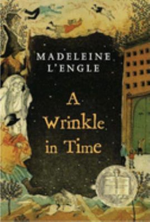 A Wrinkle in Time : Newbery Medal Winner Perfect Madeleine L&rsquo;Engl