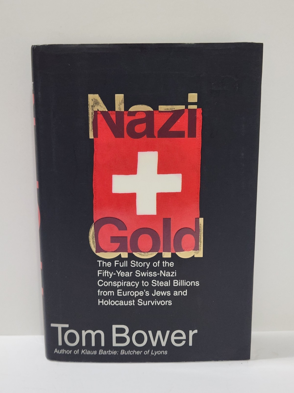 Nazi Gold Tom Bower HC/DJ First Edition First Print 1997 Holocaust