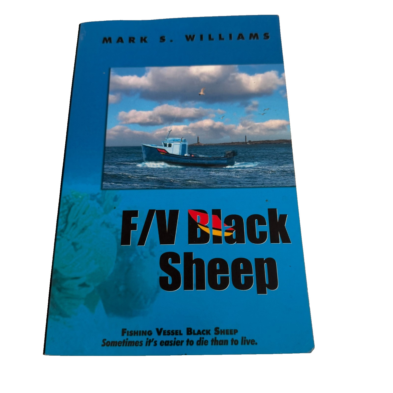 F/V Black Sheep PB 2006 Mark S. Williams Fishing Vessel Black Sheep Signed